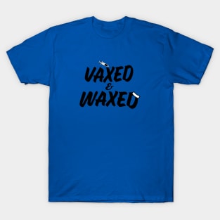 Vaxed & Waxed T-Shirt